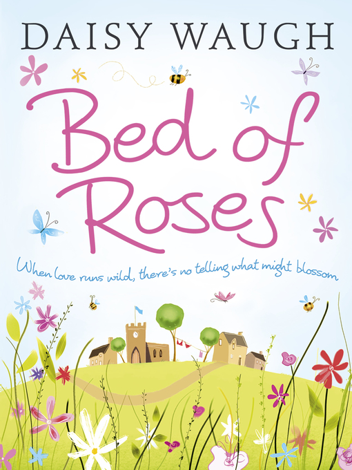 Title details for Bed of Roses by Daisy Waugh - Available